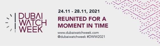 Dubai Watch Week returns in 2021