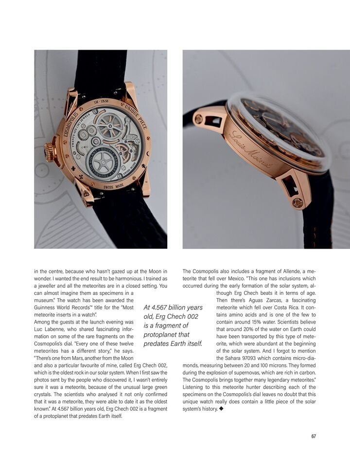 Jean-Marie Schaller shared another passion with Louis Moinet: astronomy, space, the moon, the stars, and meteorites. The Cosmopolis presented in this 2024 article by Isabelle Cerboneschi is a brilliant illustration of that passion.