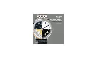 Cult Watches: The World's Enduring Classics by Michael Balfour 