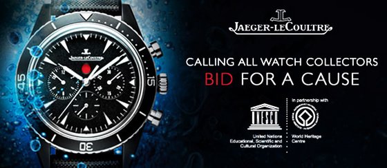 Jaeger-LeCoultre Auction for UNESCO Now Open