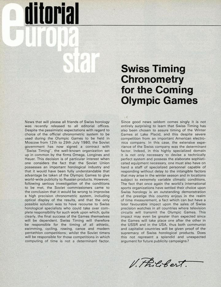 In the face of competition from local brands, Swiss Timing (Omega, Longines and Heuer-Leonidas) won timekeeping contracts for the Moscow Summer and Lake Placid Winter Olympics, both held in 1980. Our editorialist sees this as “proof of the supremacy of Swiss horological products in both the communist and capitalist countries.”