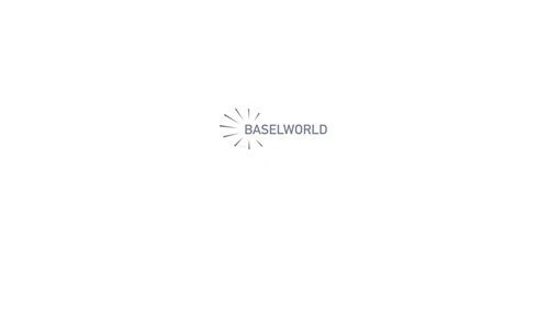 BaselWorld – The World Watch and Jewellery Show