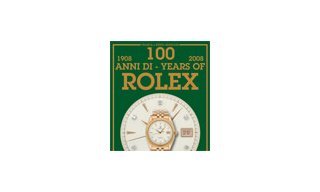 Guido Mondani's 100 Years of Rolex - Almost Sold Out