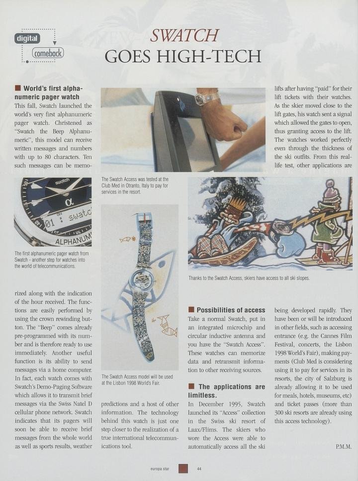 In the 1990s and early 2000s, Swatch Group launched several connected projects, the ancestors of the current models. This article published in a 1997 issue of Europa Star issue describes some of them. The new CEO of Tissot, Sylvain Dolla, supervised the launch of one of these pioneering models, the Swatch Paparazzi, in 2004.