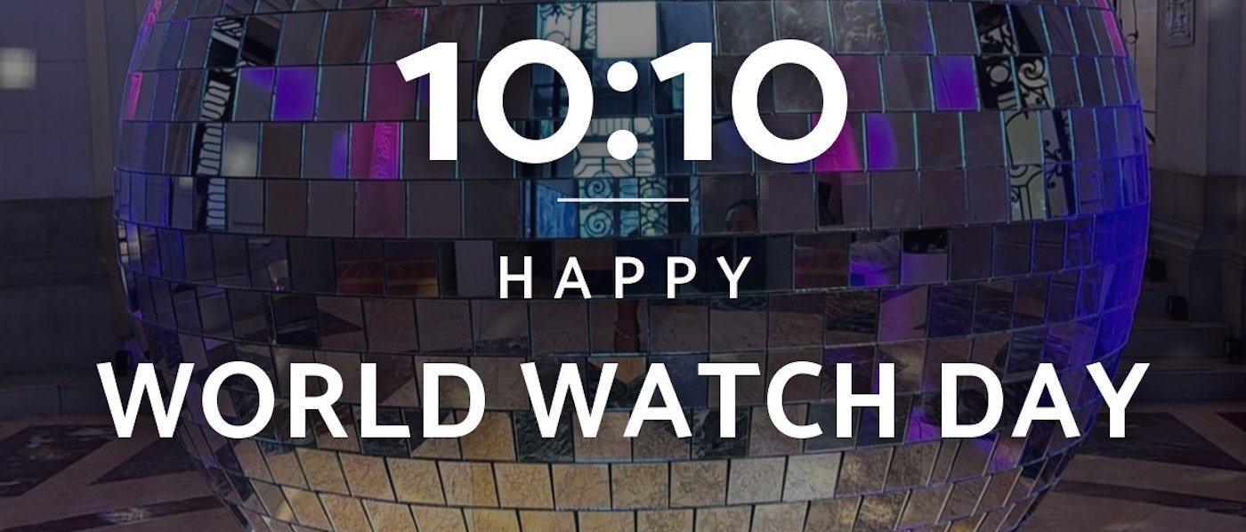 10/10: Happy World Watch Day!