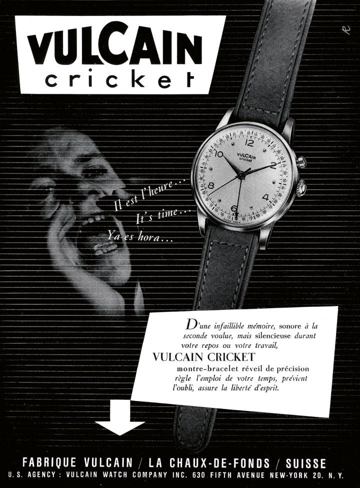 1949: “The Cricket precision alarm watch manages your time, prevents forgetfulness, and frees your mind” – Vulcain loudly proclaims its innovative new feature.