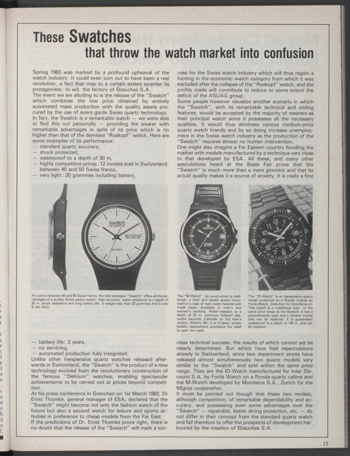 Competitive offerings from Mondaine and Fortis quickly came to market in 1983.