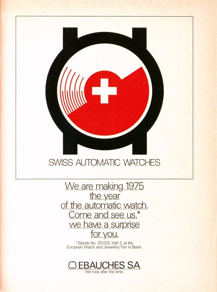 1974: Switzerland's leading mechanical movement manufacturer counters the rapid rise of quartz with a campaign declaring 1975 as “the year of the automatic watch” and inviting professionals to visit its booth at the Basel Fair.