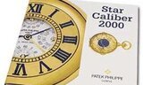 Patek Philippe's book on the Star Caliber 2000