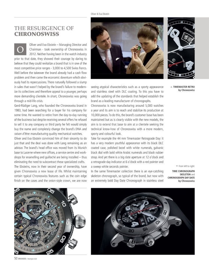 In 2012, Gerd-Rüdiger Lang sold Chronoswiss to Oliver and Eva Ebstein. The brand is now based in Lucerne.