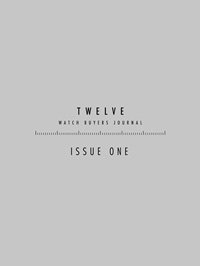 TWELVE: WATCH BUYER 'S JOURNAL