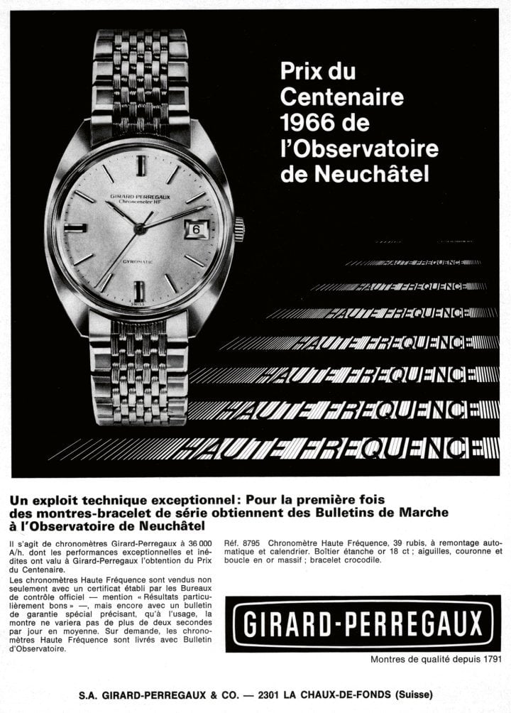 1966: Girard-Perregaux celebrates the success of its automatic Chronomètre Haute Fréquence. Thanks to its high-frequency escapement, it earned precision certification from the Neuchâtel Observatory, despite being series-produced.
