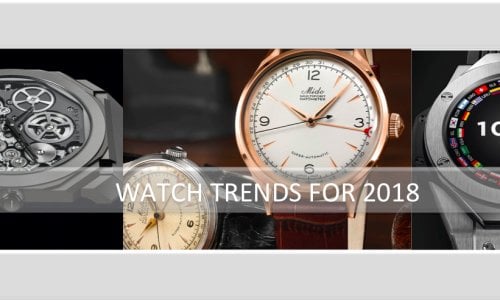 Top 5 watch trends 2018