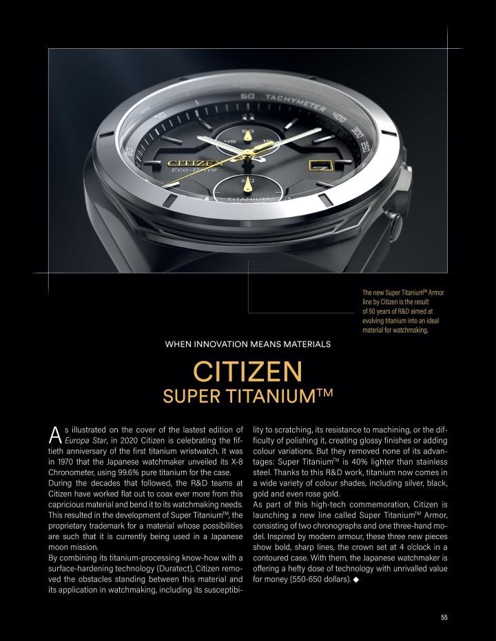 Citizen pioneered the use of titanium in the watch industry with its X-8 Chronometer from 1970.