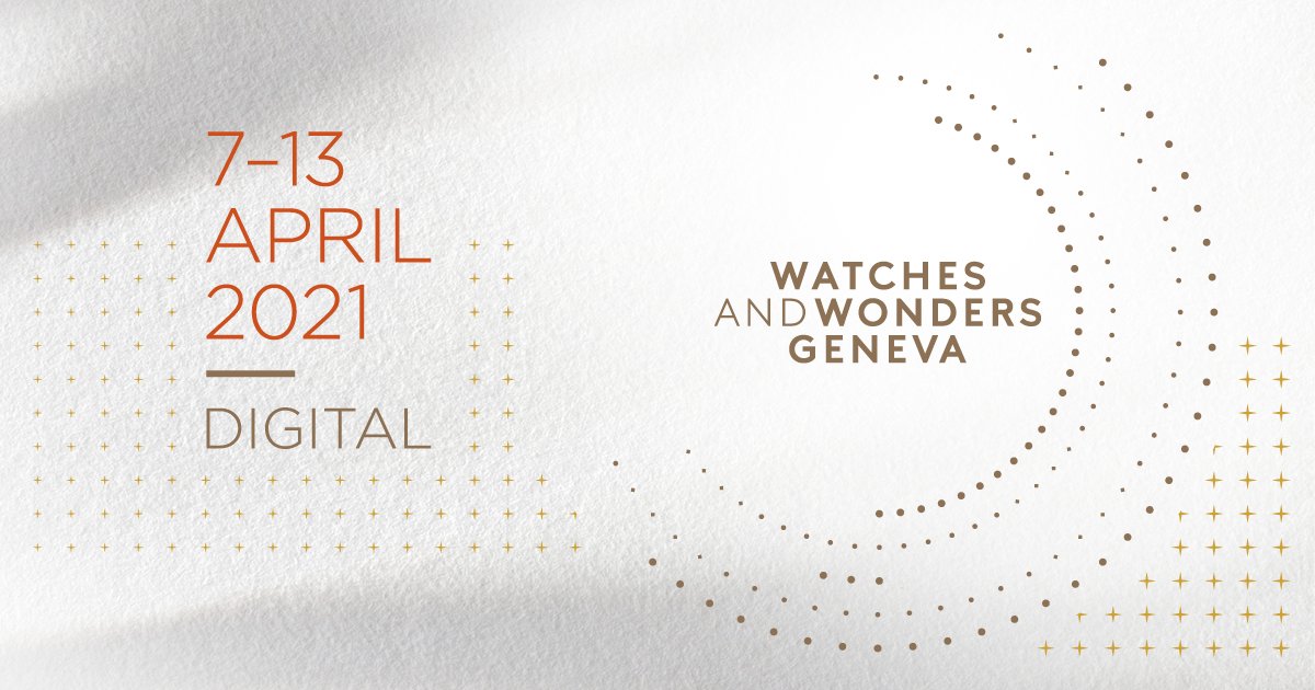 A 100% digital edition of Watches & Wonders in 2021