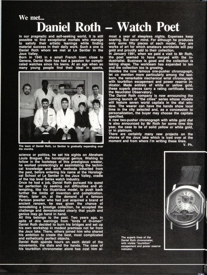 A 1991 article on Daniel Roth, published in Europa Star. His workshop employed the finest talent of the day and actively contributed to the mechanical watch's revival, ultimately leading to the dominant position of Haute Horlogerie that has become familiar today.