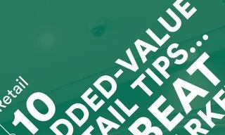 10 added-value retail tips to beat the market