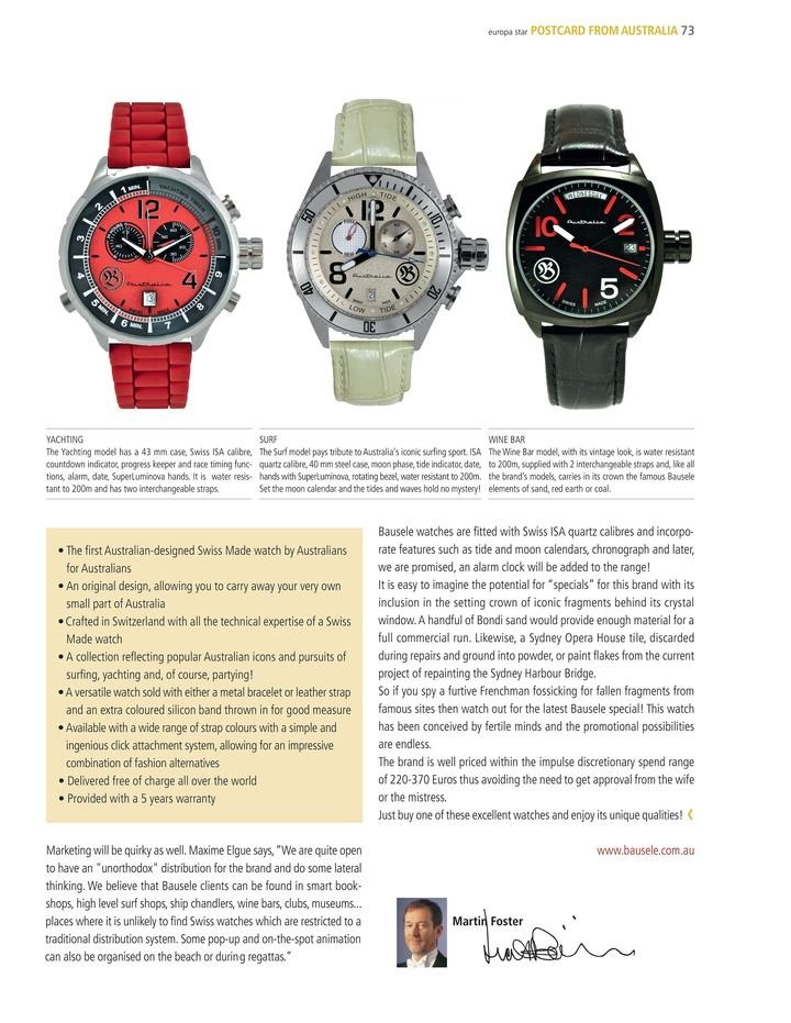The birth of the Australian brand Bausele reported in Europa Star in 2011.