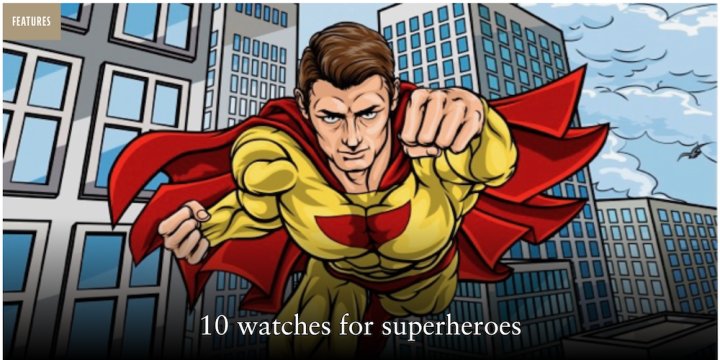 Have you ever wondered which watch a superhero would wear?