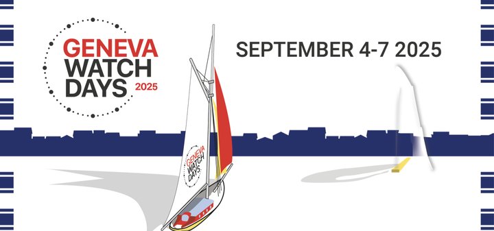 Introducing Geneva Watch Days 6th Edition: September 4-7, 2025