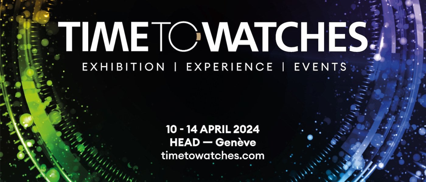 Time to Watches returns to Geneva in 2024