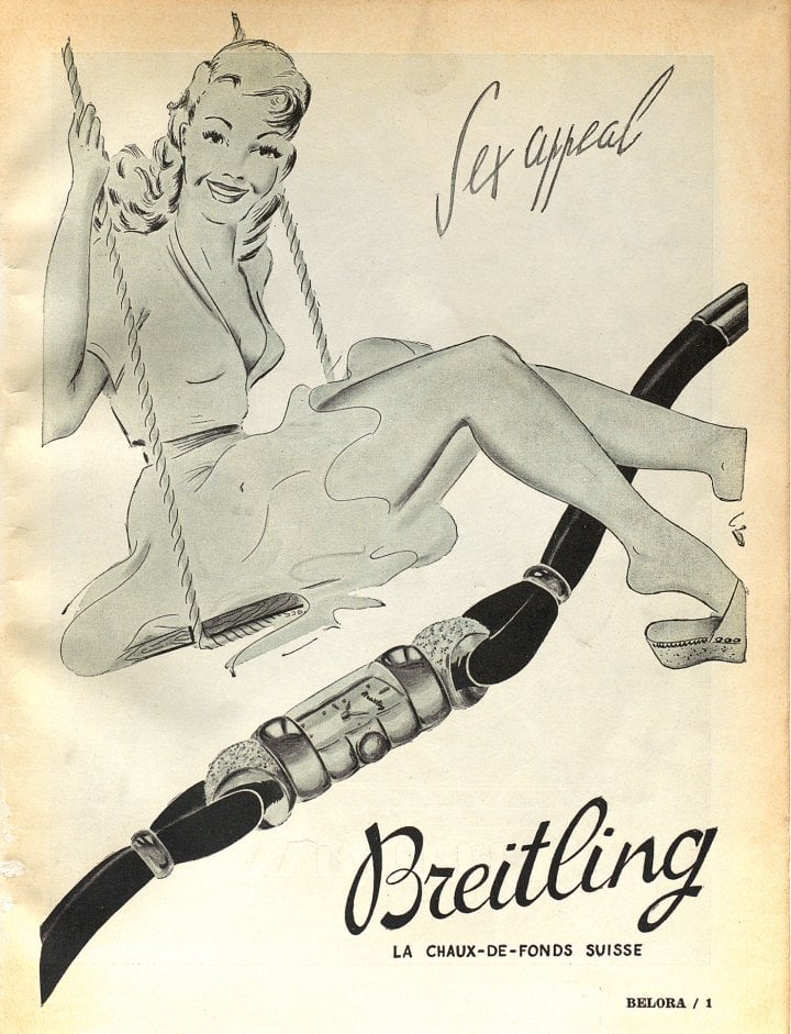 1948: The ‘sex appeal' of jewellery watches: the image is designed to capture the attention not only of women, but also of men who might purchase the item for their wives or girlfriends (Breitling).