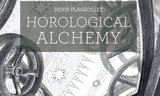 Recommended reading: Horological Alchemy by Denis Flageollet