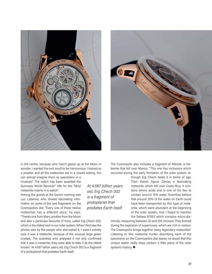 Jean-Marie Schaller shared another passion with Louis Moinet: astronomy, space, the moon, the stars, and meteorites. The Cosmopolis presented in this 2024 article by Isabelle Cerboneschi is a brilliant illustration of that passion.