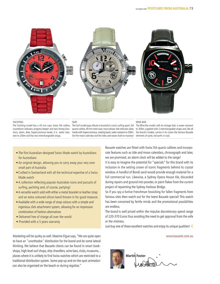 The birth of the Australian brand Bausele reported in Europa Star in 2011.
