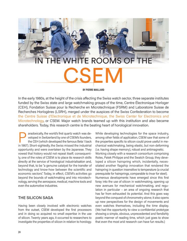 Based in Neuchâtel, Switzerland, the Swiss Center for Electronics and Microtechnology, or CSEM, was at the heart of the research that led to the development of the new silicon hairspring.