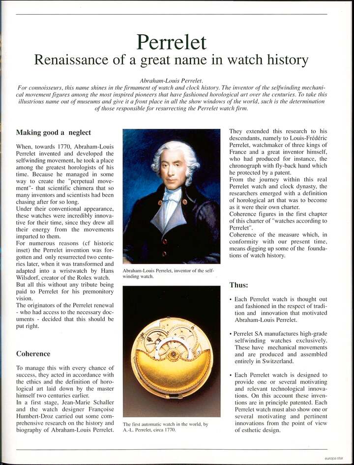As early as 1995, Jean-Marie Schaller appeared in the pages of Europa Star, already in connection with the revival of a legendary name: Abraham-Louis Perrelet. Since then, the relaunch of brands bearing great historical names has multiplied throughout the watch industry - further testament to the creator's intuition.