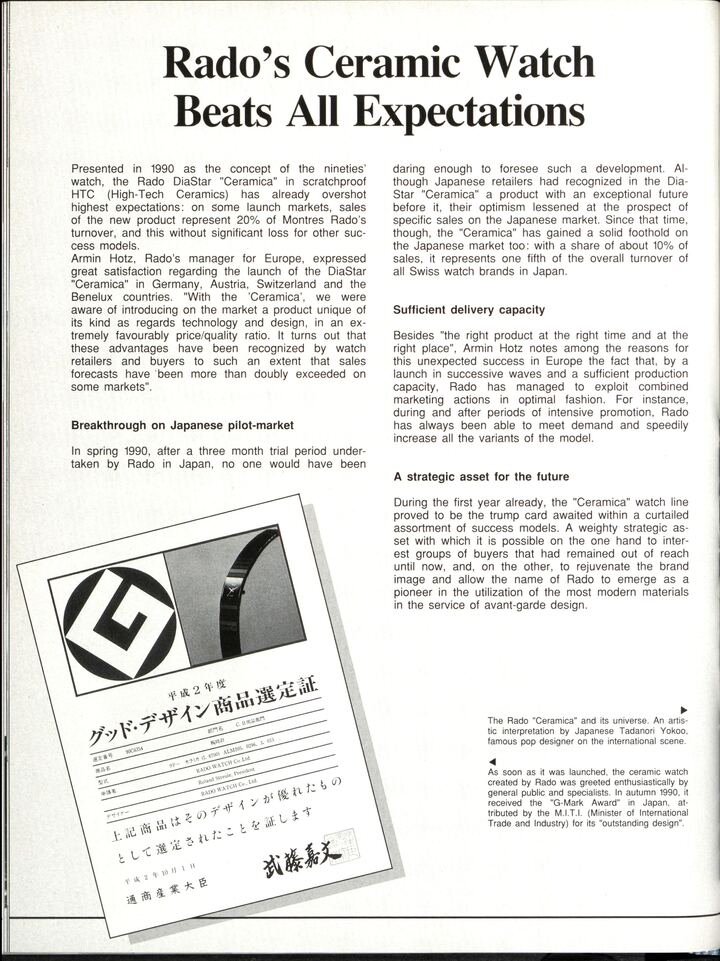 A specialist of high-tech ceramic, Rado has made material research one of its strategic axes: in 1962, the brand launched the DiaStar, the first scratchproof watch on the market. Fourty years later, it presented the Rado V10K, made of high-tech diamond, which entered the Guinness World Records as the world's hardest watch with a strength of 10,000 Vickers. 