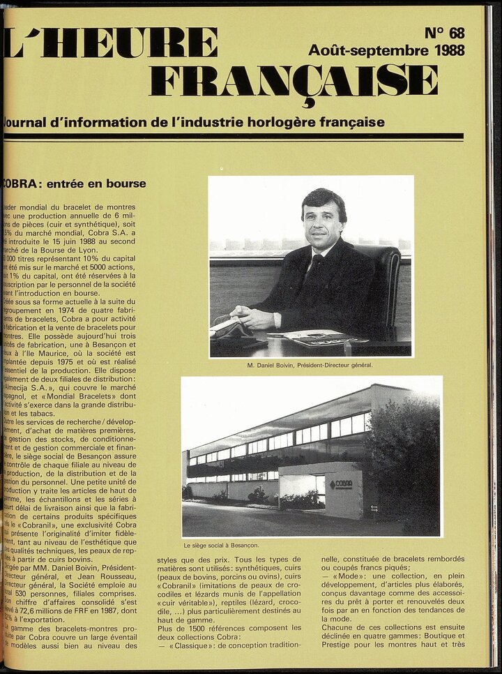 Cobra was listed on the Lyon Stock Exchange in the late 1980s. At the time, it was a major watch strap manufacturer. Its problems began during the following decade.
