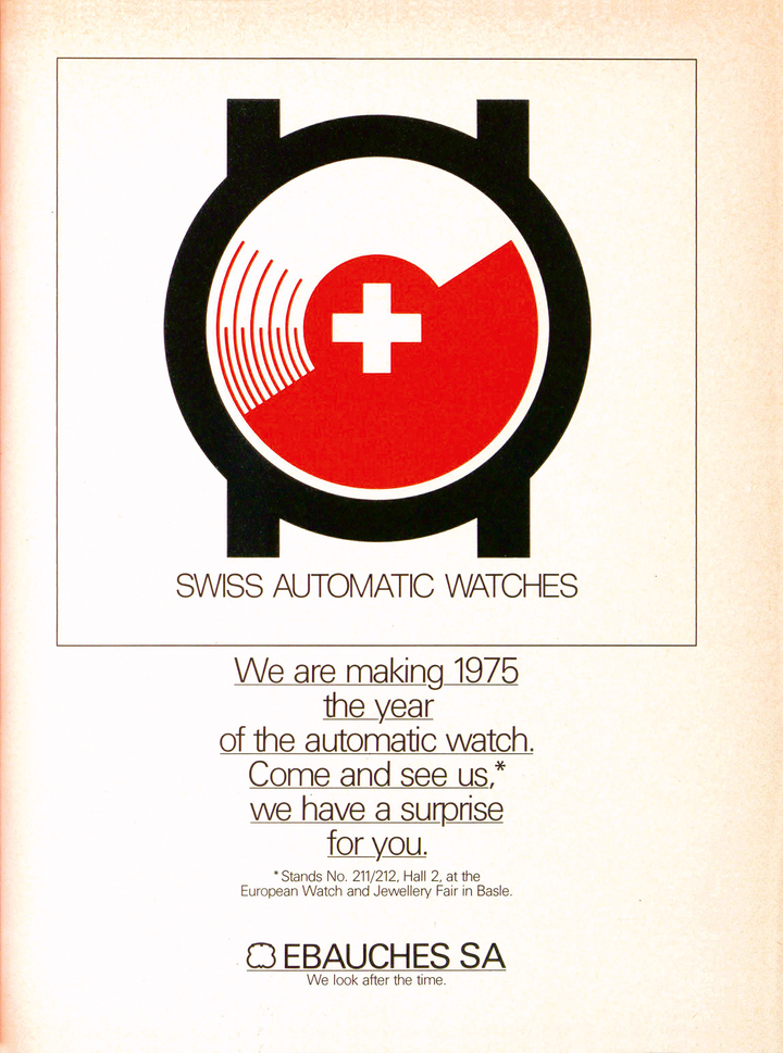 1974: Switzerland's leading mechanical movement manufacturer counters the rapid rise of quartz with a campaign declaring 1975 as “the year of the automatic watch” and inviting professionals to visit its booth at the Basel Fair.